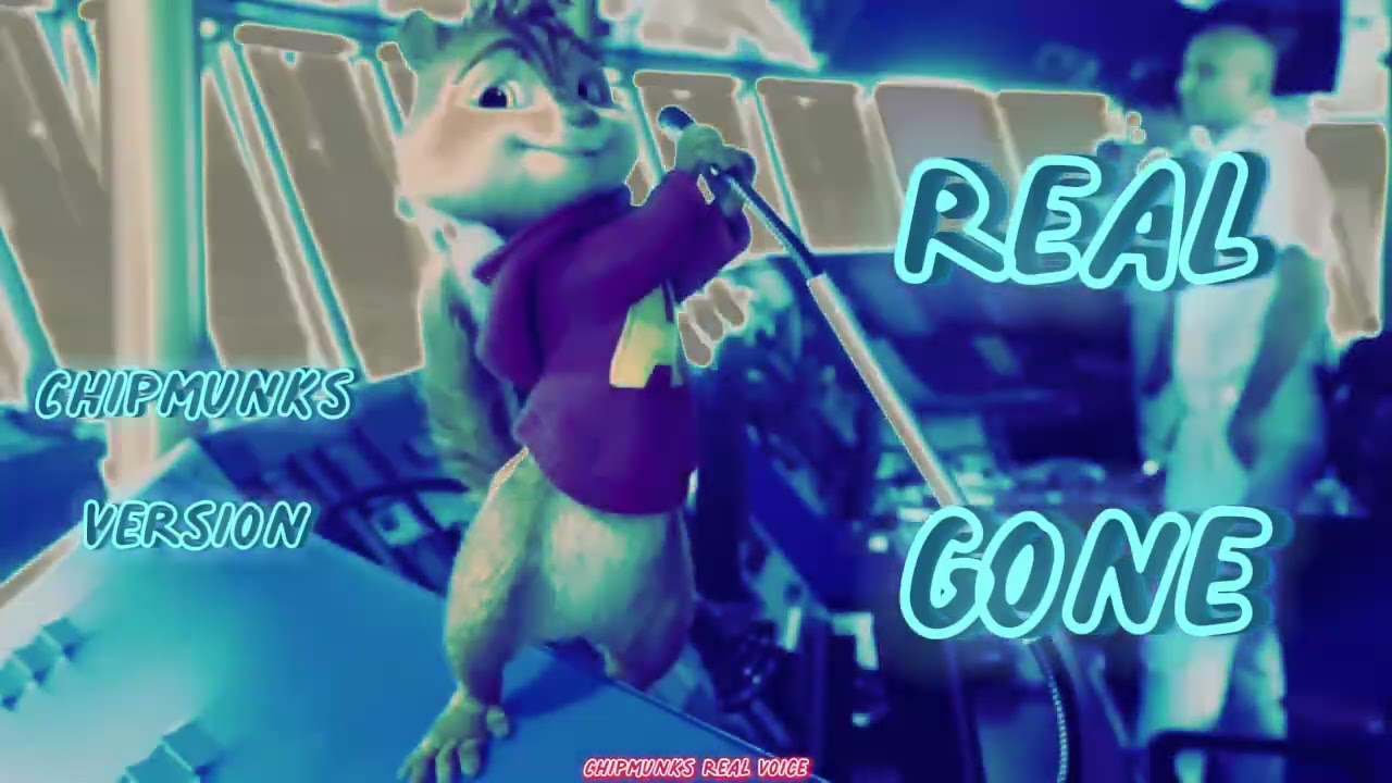 Real Gone ( Cars ) (Chipmunks version)