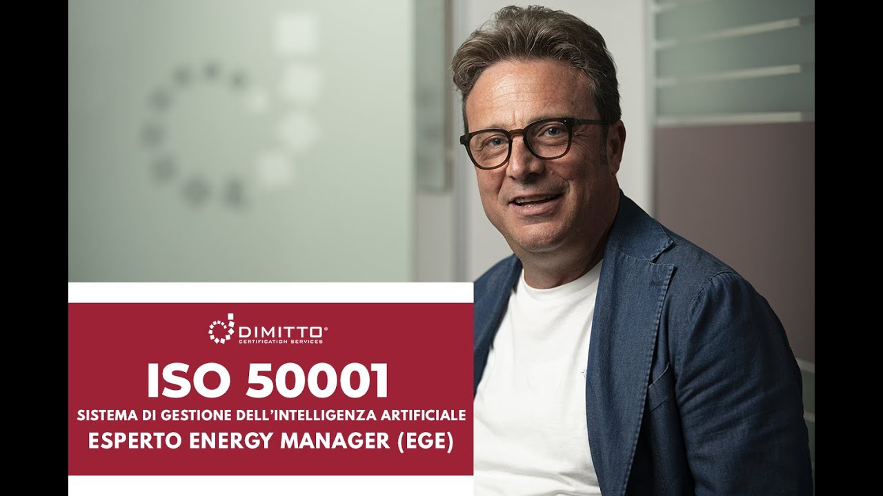 Corso online ISO 50001 Sistema di gestione dell'energia - Esperto Energy Manager (EGE)