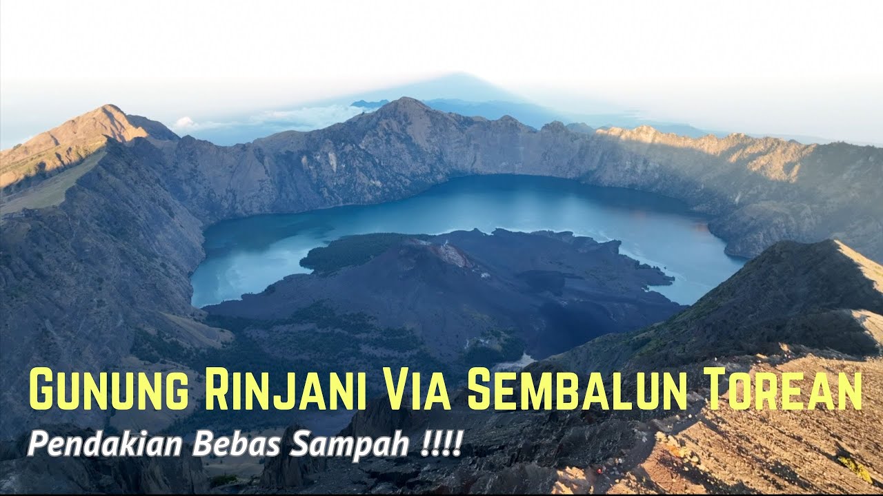 Gunung Rinjani : Pendakian Bebas Sampah !!!! - Part 1