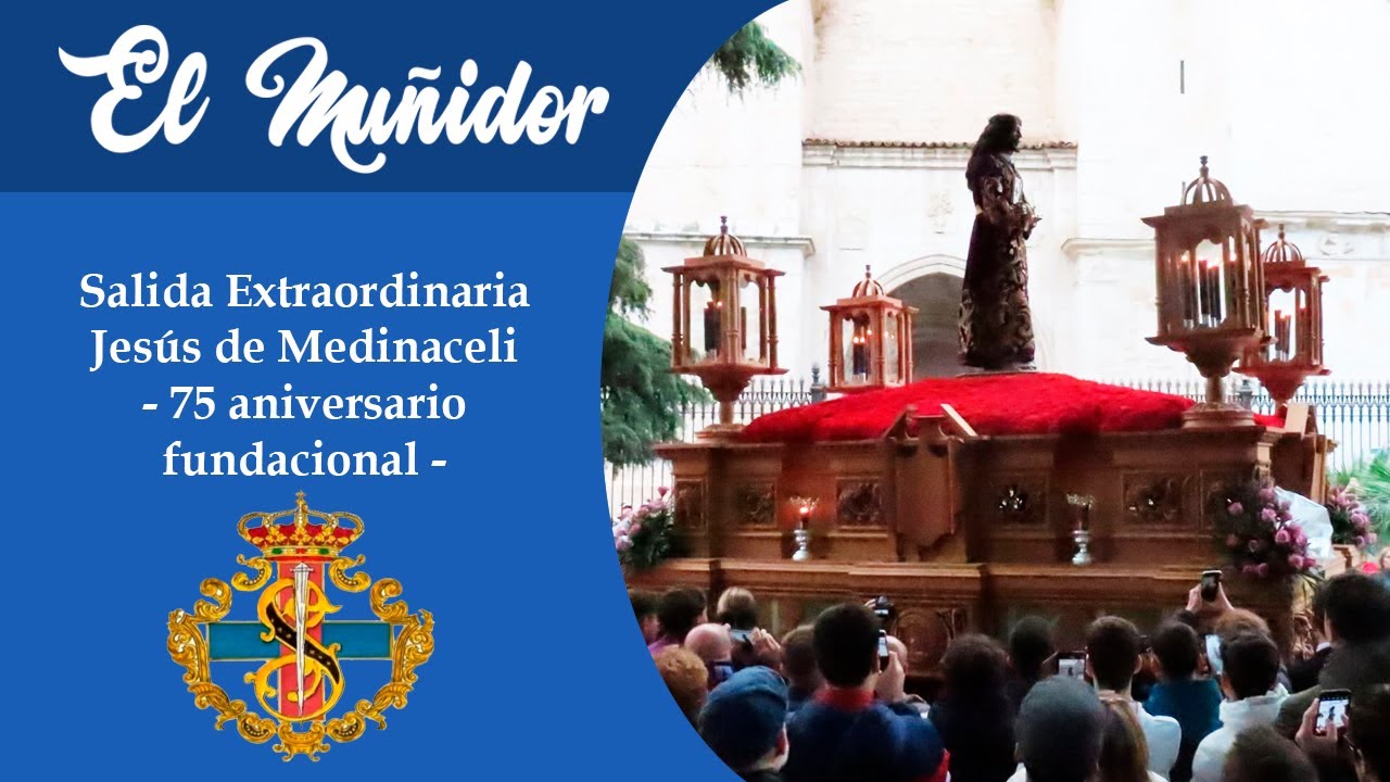 Jesús de Medinaceli - Salida Extraordinaria 75 aniversario - Ciudad Real 2024