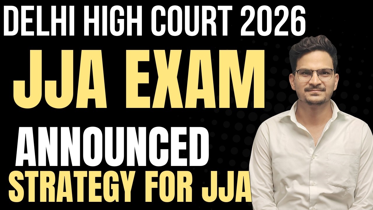 JJA EXAM ANNOUNCED/ DELHI HIGH COURT JJA EXAM ANNOUNCED 2026 / DELHI HIGH COURT JJA EXAM ANNOUNCED