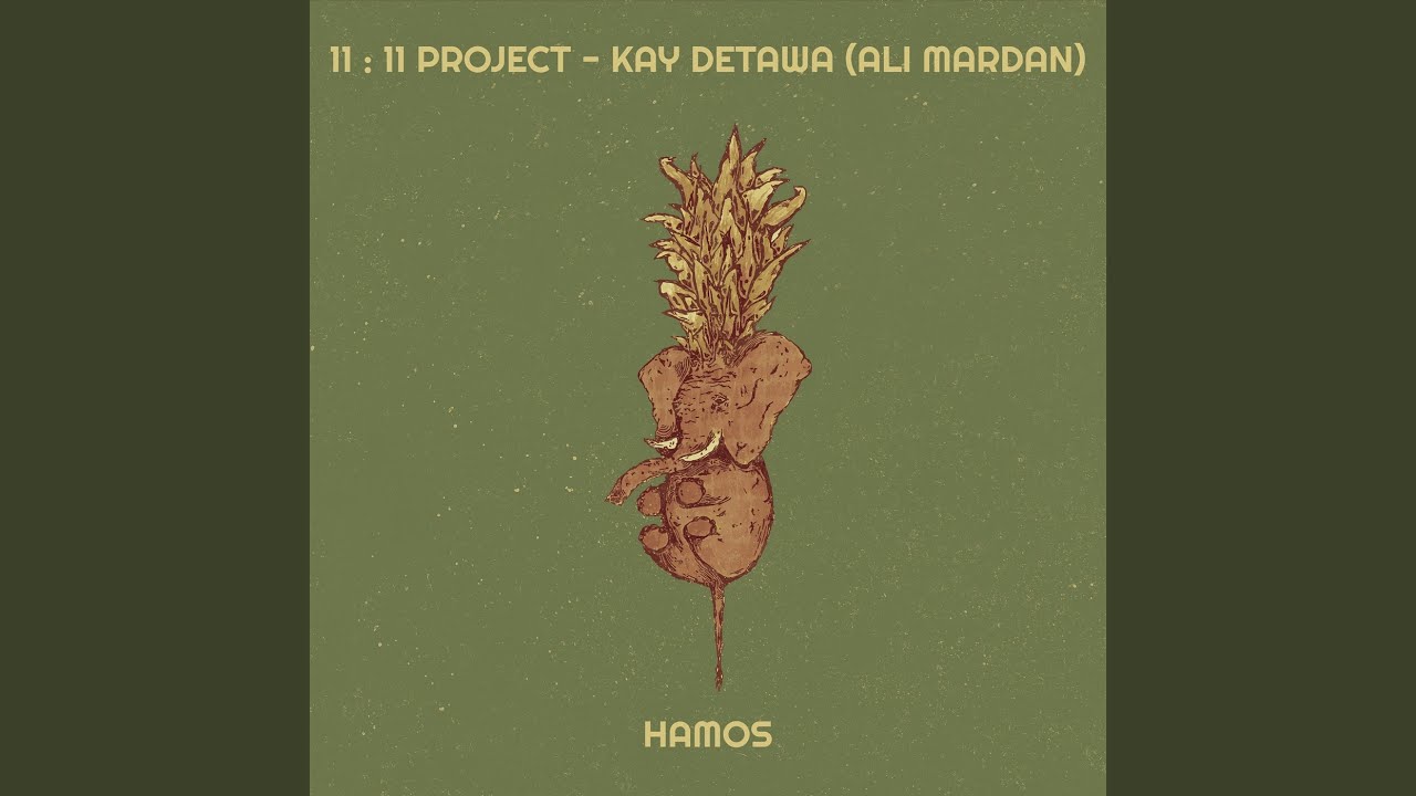 11 : 11 Project - Kay Detawa (Ali Mardan)