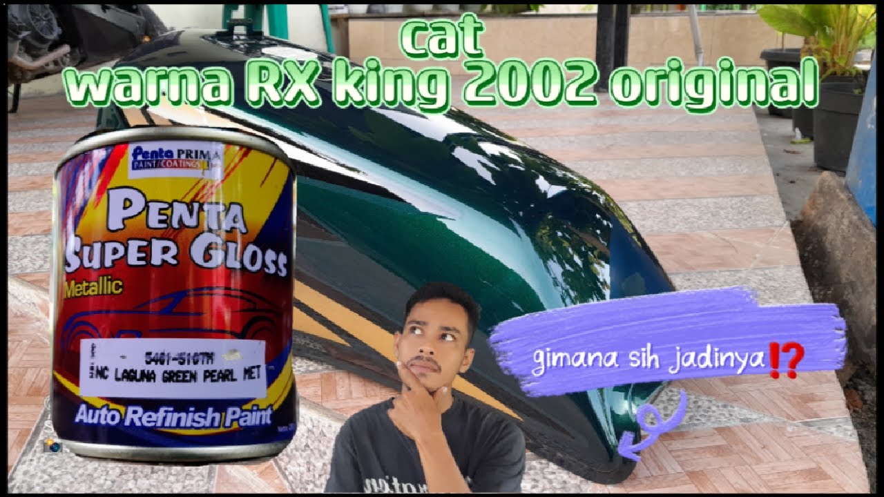 TUTORIAL CAT ULANG BODY RX KING WARNA HIJAU BOTOL 2002 ORIGINAL‼️