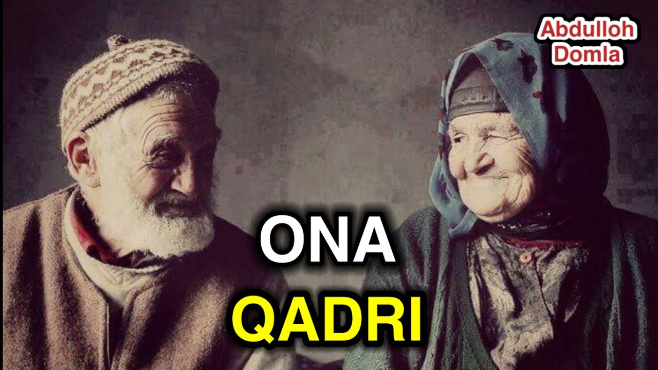Abdulloh Domla - Ona Qadri | Абдуллох Домла - Она Кадри
