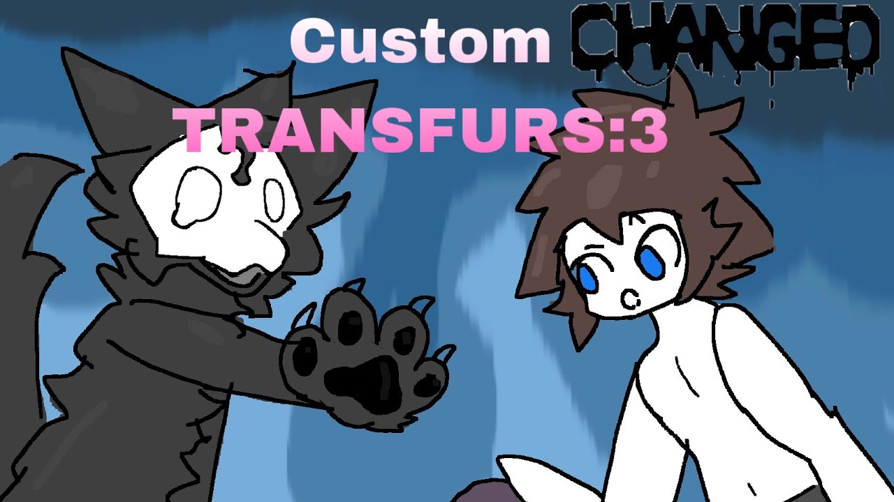 Changed custom Transfur (fan made)
