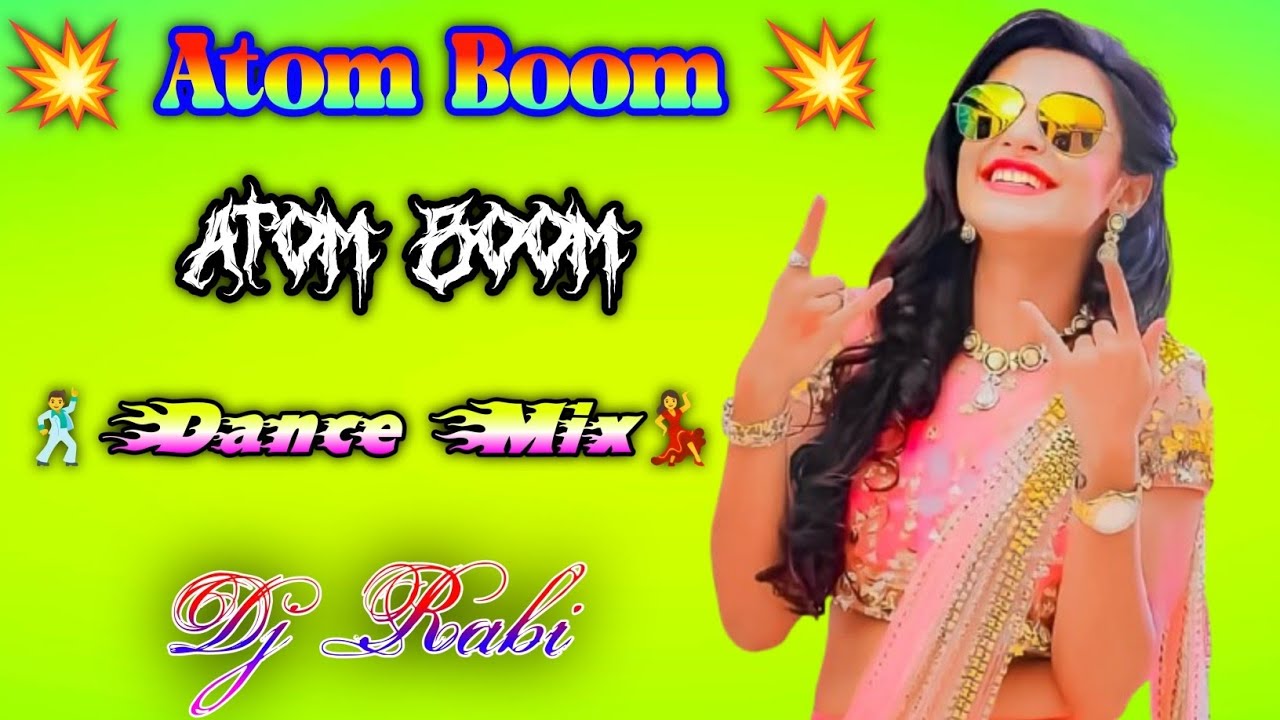 👉 Atom Boom Atom Boom 💣 | Bass Boosted DJ Remix | Hard Bass Dance Mix 2026 [Dj Rabi Official]