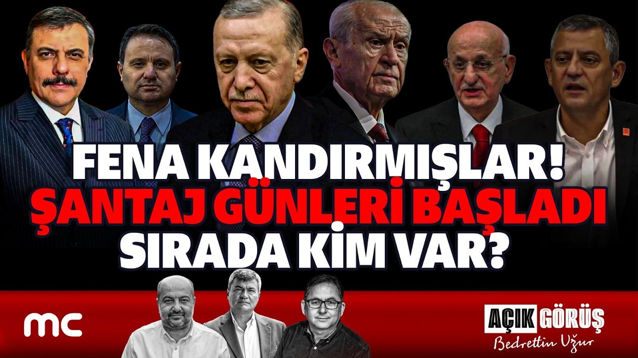Fena Kandırmışlar! Şantaj Günleri Başladı. Sırada Kim Var? | AÇIK GÖRÜŞ