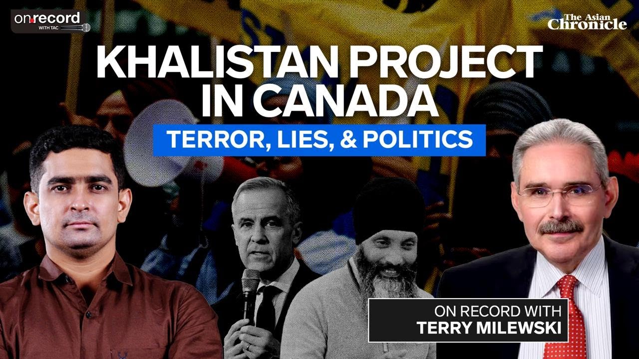 Terry Milewski on Khalistan, India-Canada Tensions & Diaspora Extremism | On Record with TAC