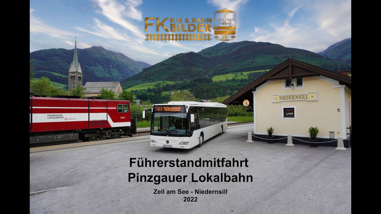 Führerstandmitfahrt auf der Pinzgauer Lokalbahn 03.07.2022 Zell am See – Niedernsill | Cabride