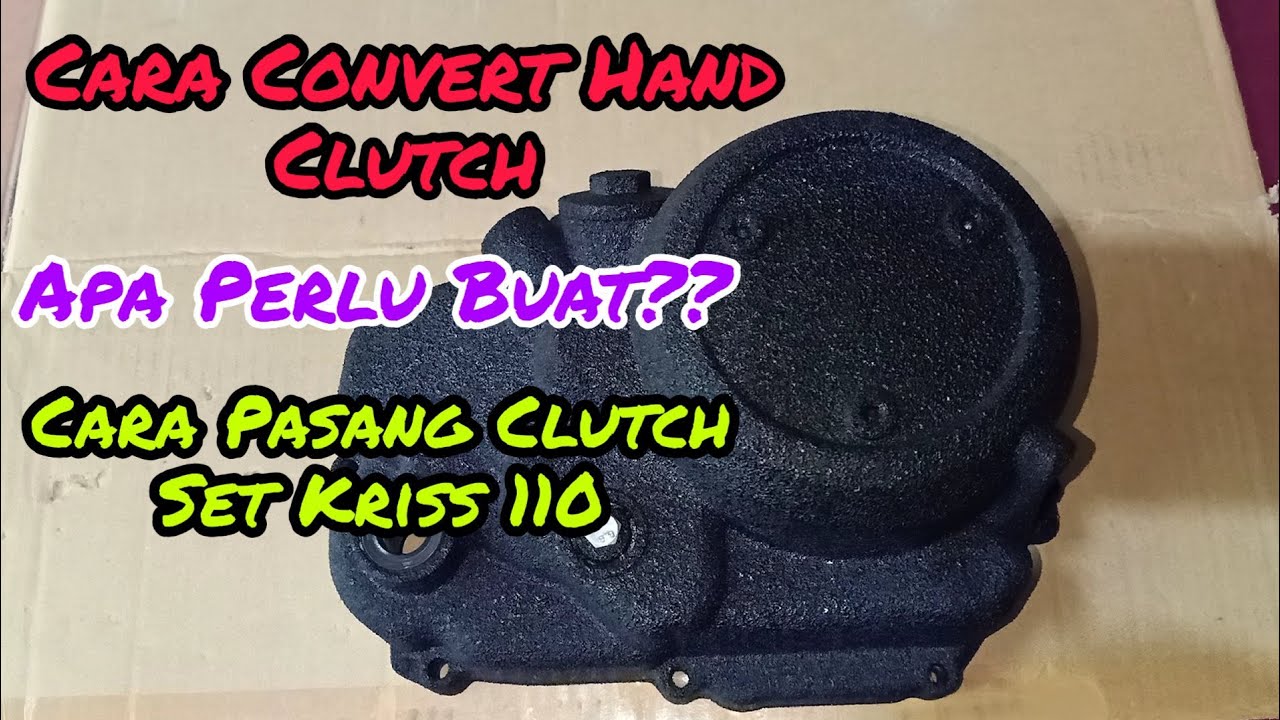 #4 Cara Pasang Hand Clutch dan Cara Pasang Clutch Kriss 110