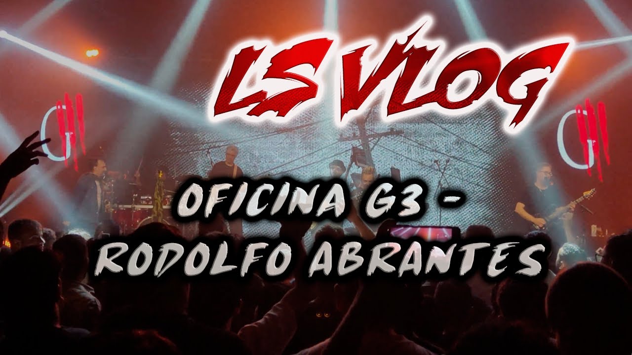 LS VLOG #04 - OFICINA G3 & RODOLFO ABRANTES - DDG RELOADED - Lagoinha Canoas 16/12/24