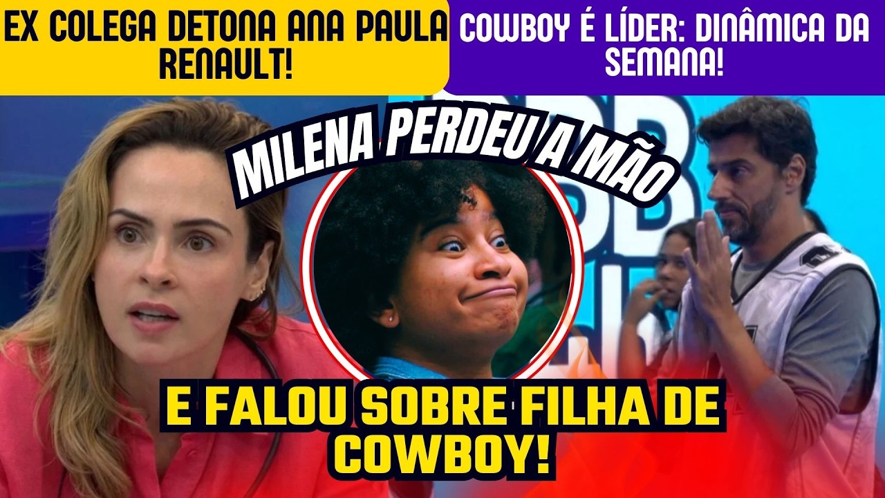 🔴  BBB 26: Milena e Cowboy: fala pol&ecirc;mica gera revolta; Ana Paula Renault DETONADA