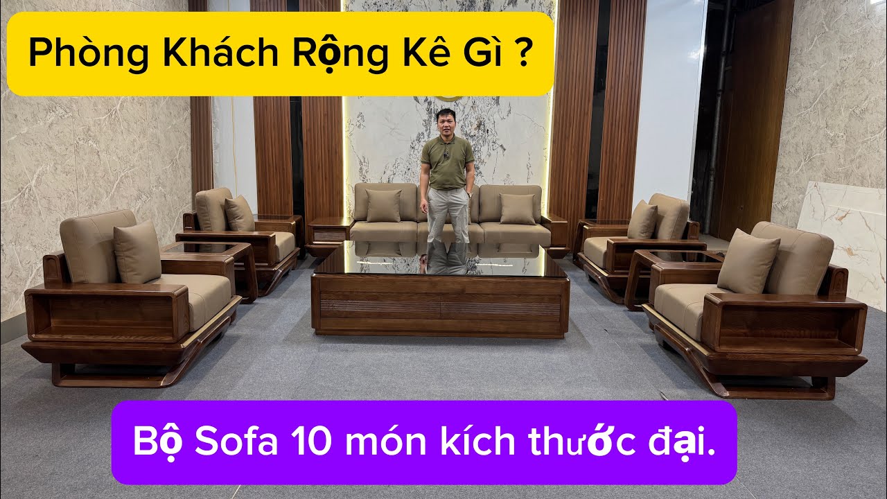 Sofa Gỗ Kích Thước Đại Cho Phòng khách 40m2 | Bàn Ghế Phòng Khách.