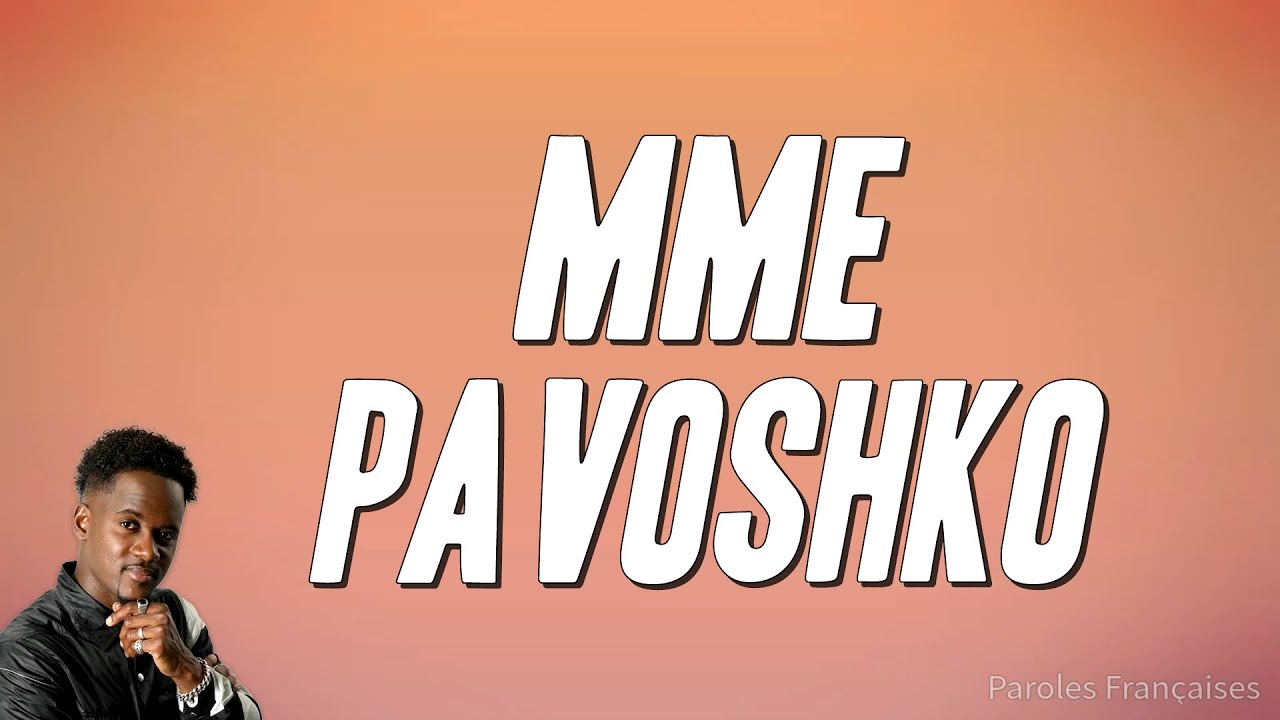 Black M - Mme Pavoshko (Paroles)