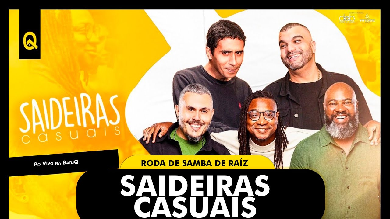 Roda de Samba de Raiz Saideiras Casuais Ao Vivo na BatuQ
