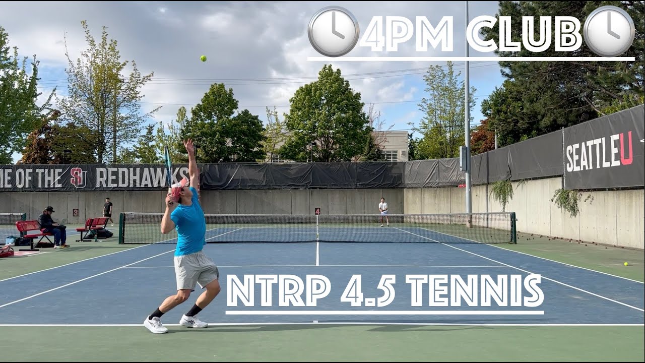 [🕓]NTRP 4.5 Tennis - 4PM CLUB and low battery[🕓]
