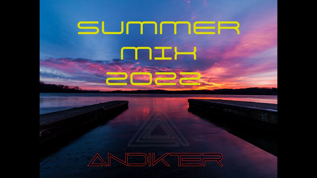 Summer mix 2022