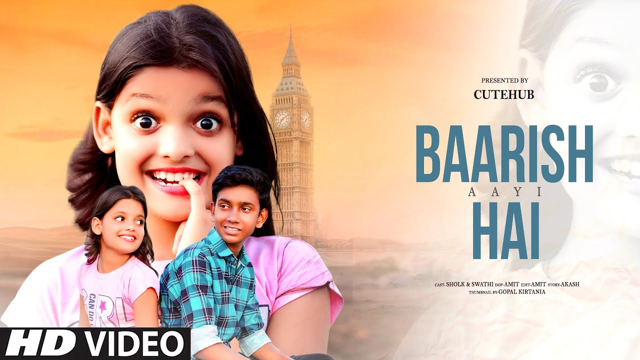 Baarish Aayi Hai (Video) Javed-Mohsin | Stebin Ben, Shreya Ghoshal | Cute Love Story | CuteHub 2022