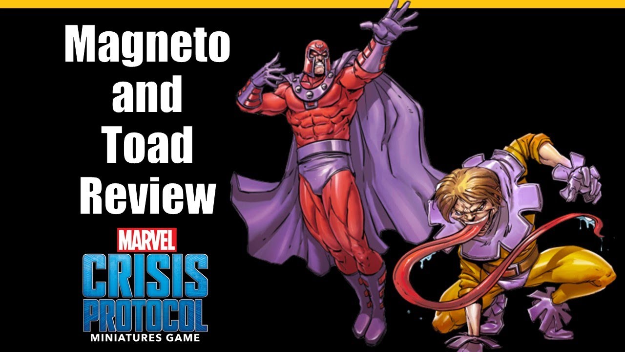Magneto and Toad Review for Marvel Crisis Protocol