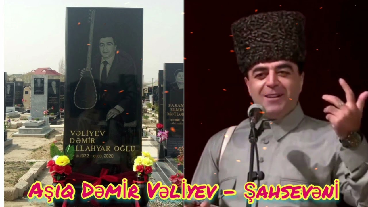 Asiq Demir Gedebeyli - Şahseveni