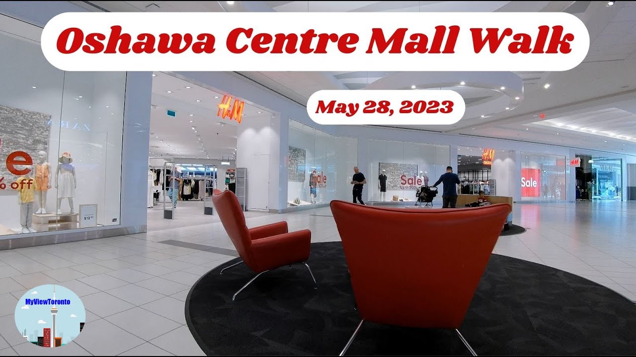 Oshawa Centre Mall Walk – May 28, 2023