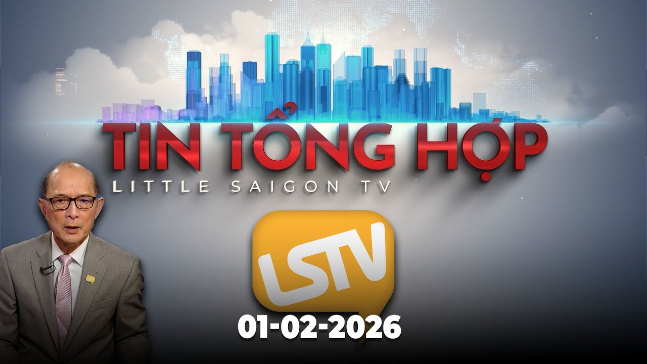 Tin Tổng Hợp LSTV (01-02-2026)