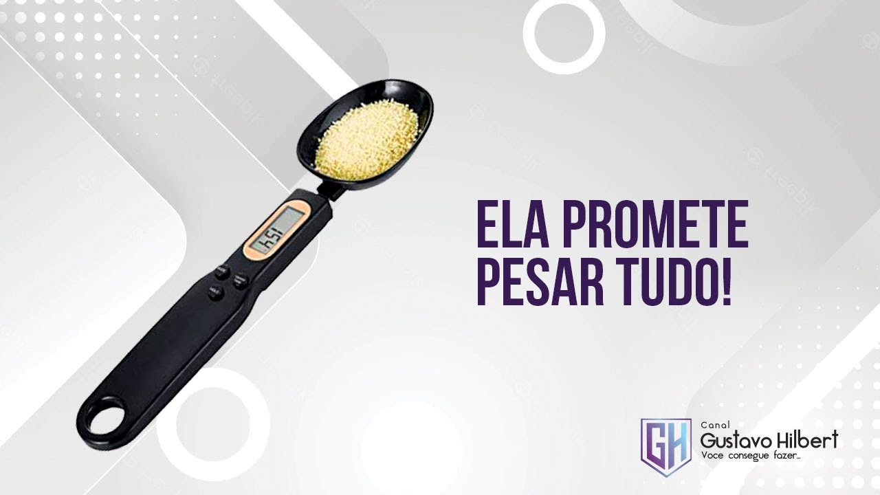 Colher dosadora com balança digital - Compramos! É boa? - Gustavo Hilbert