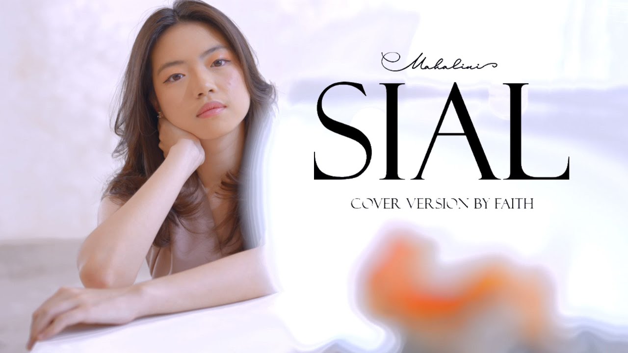 MAHALINI - SIAL | COVER BY FAITH #FABULA