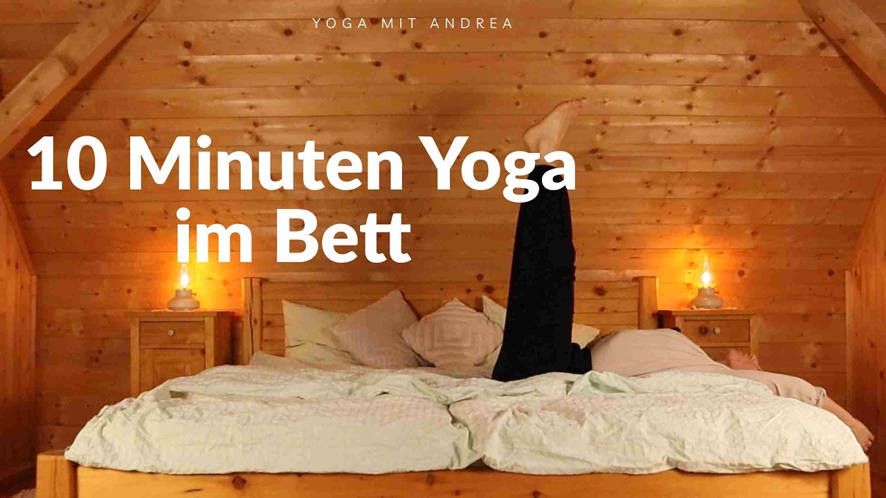 Bevor du aufstehst: 10 Minuten Yoga im Bett