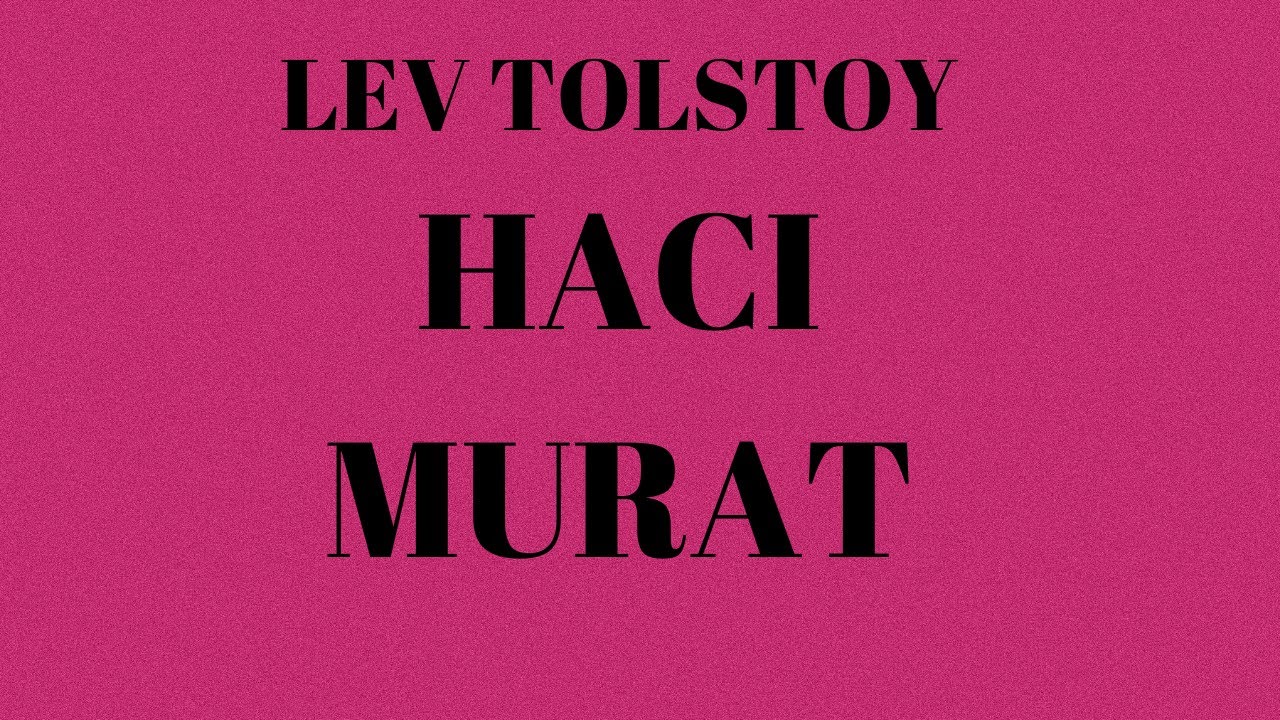 LEV TOLSTOY- HACI MURAT  (TEK PARÇA )