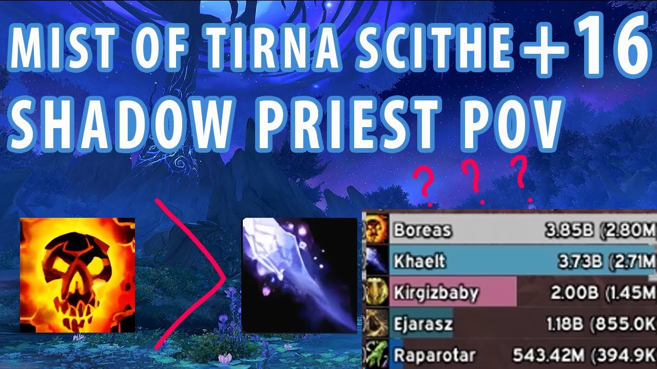 Shadow Priest POV | Mist of Tirna Scithe +16