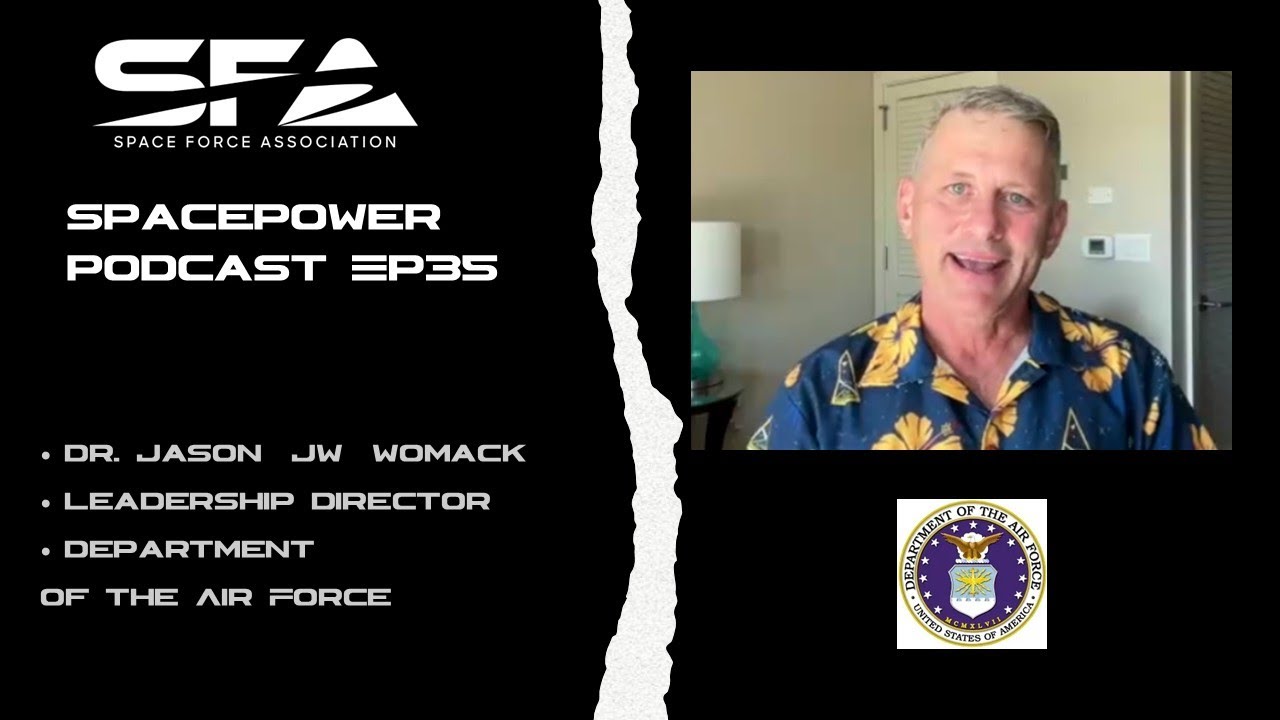 EP35: Dr. Jason Womack, Strategist, Leader Development for Operational Readiness, DAF
