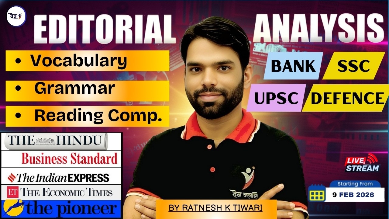 Editorial Analysis  | 9th February, 2026 | BY RATNESH K TIWARI | PRESENTED BY DEV CLASSES  | #live