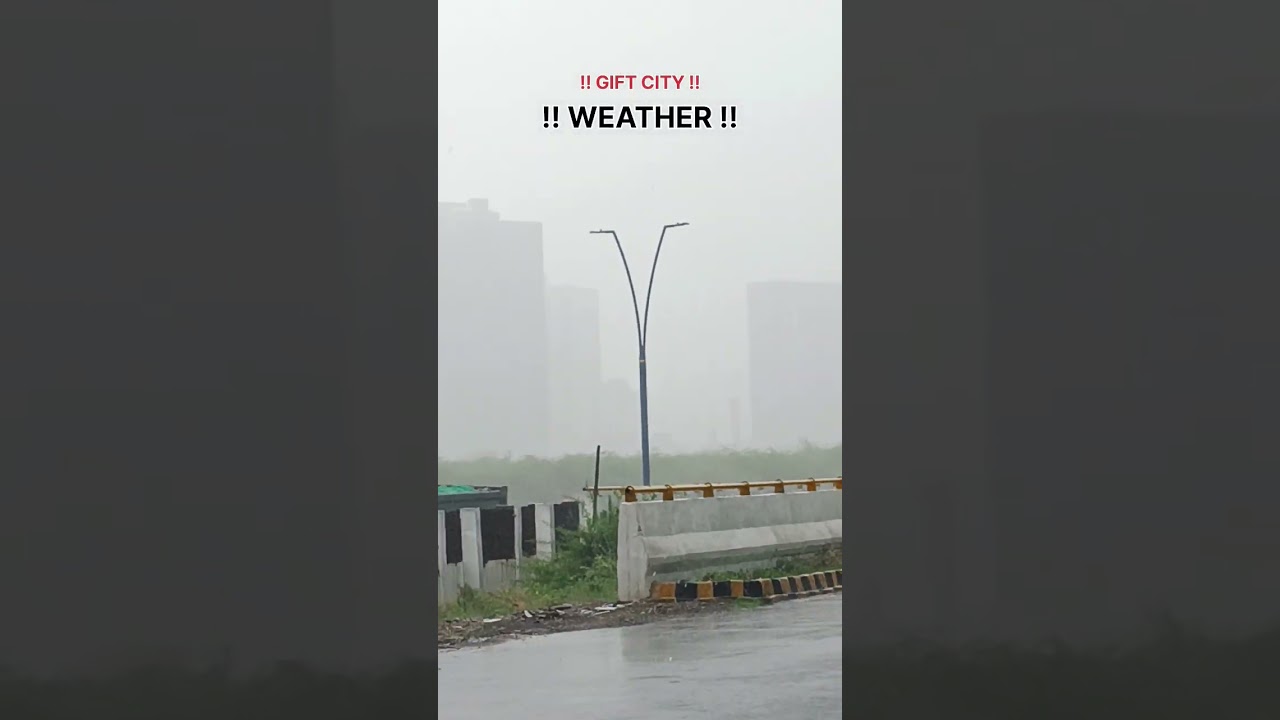 GIFT CITY WEATHER | GIFT CITY GANDHINAGAR TODAY | @Vloggerpress |