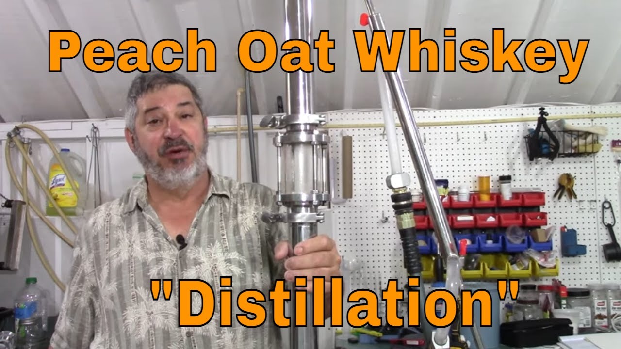 E117 Peach and Oat whiskey  Distillation