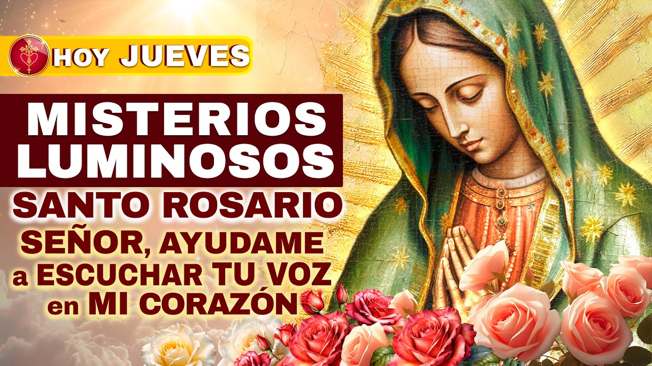 Santo Rosario HOY Jue 12 Mar 2026 ✨ (Luminosos) — No endurezcas tu corazón | Escucha su voz