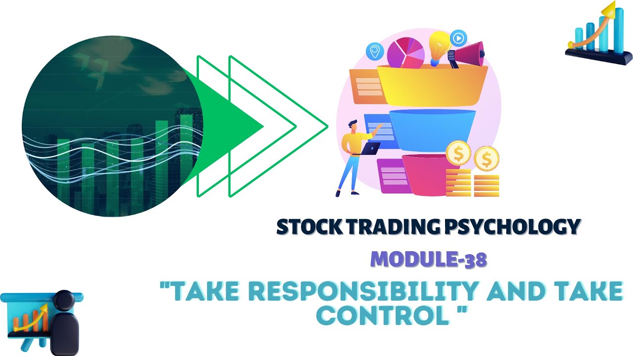 Stock Trading Psychologies | Module 38 | IBSL