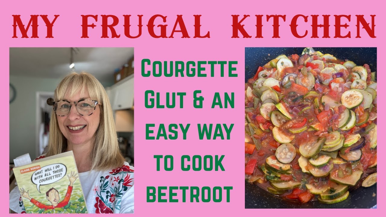 My Frugal Kitchen. What shall I do with all these courgettes?