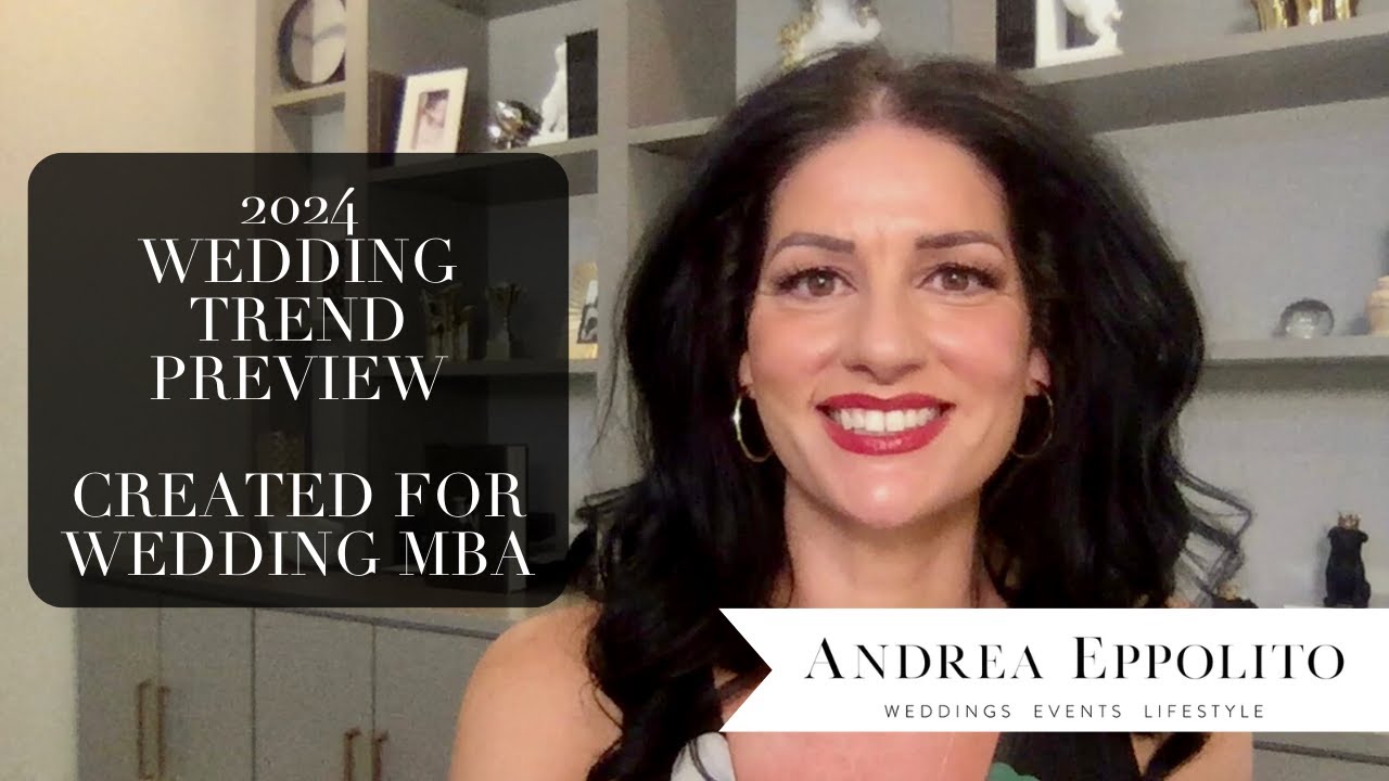 2024 Wedding Trend Report Preview for Wedding MBA by Las Vegas Wedding Planner Andrea Eppolito
