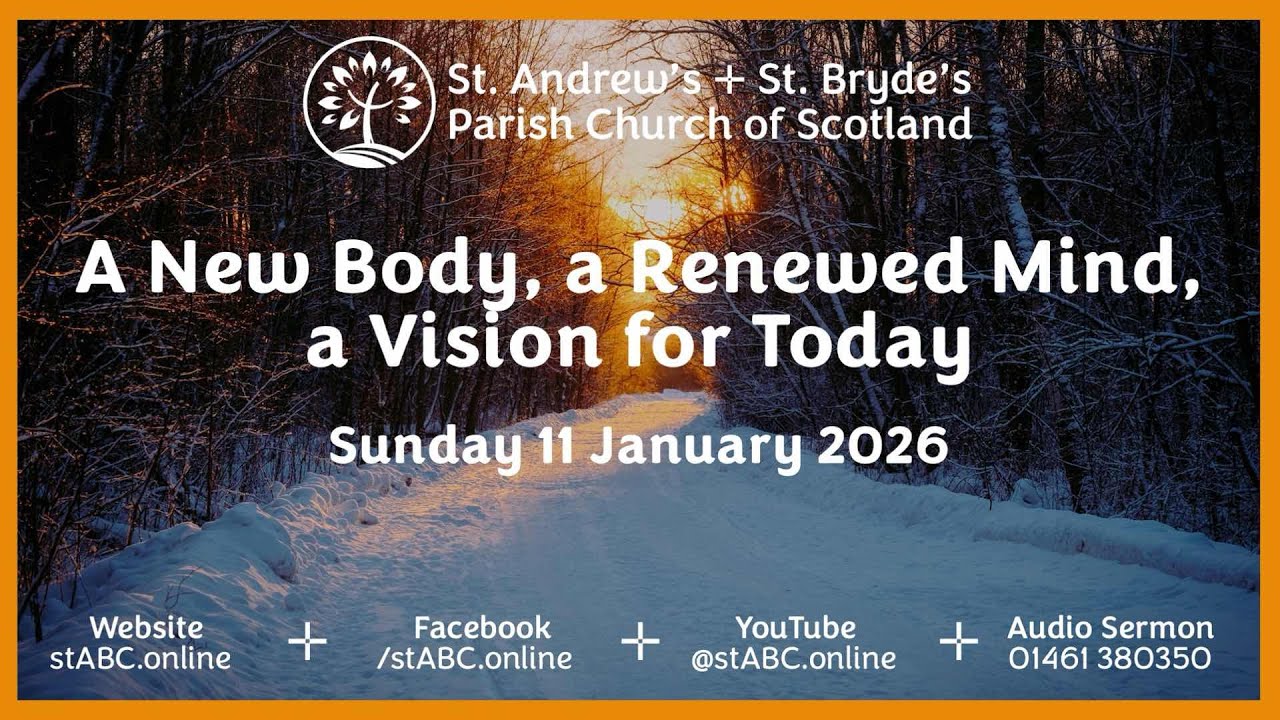 11 January 2026 | Morning Worship | St. Andrew’s & St. Bryde’s Parish Church of Scotland, Annan