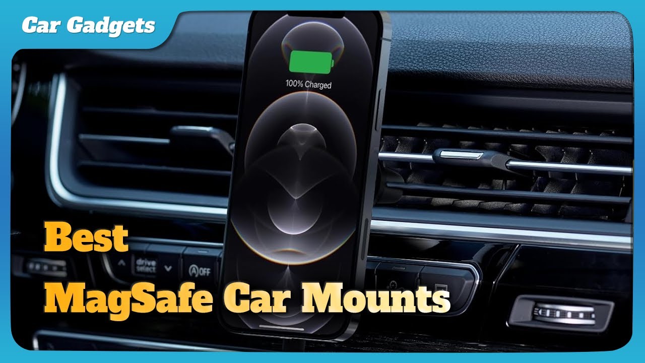 6 Best MagSafe Car Mounts for Your iPhone