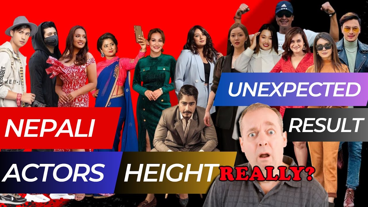 Nepali Actors Height | 2023
