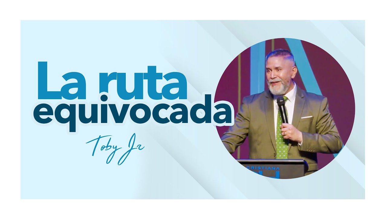 La ruta equivocada - Pastor Toby Jr.