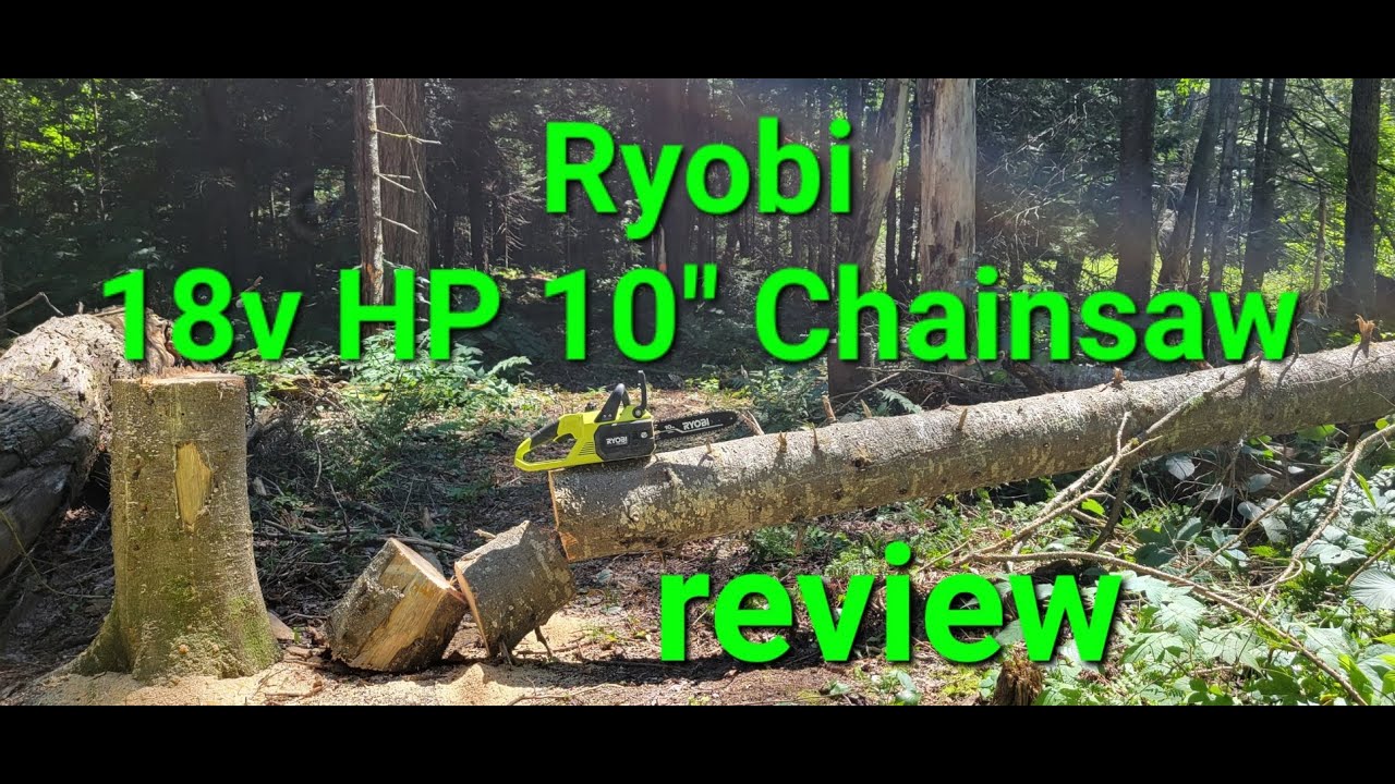 Ryobi one+ 18v hp chainsaw review