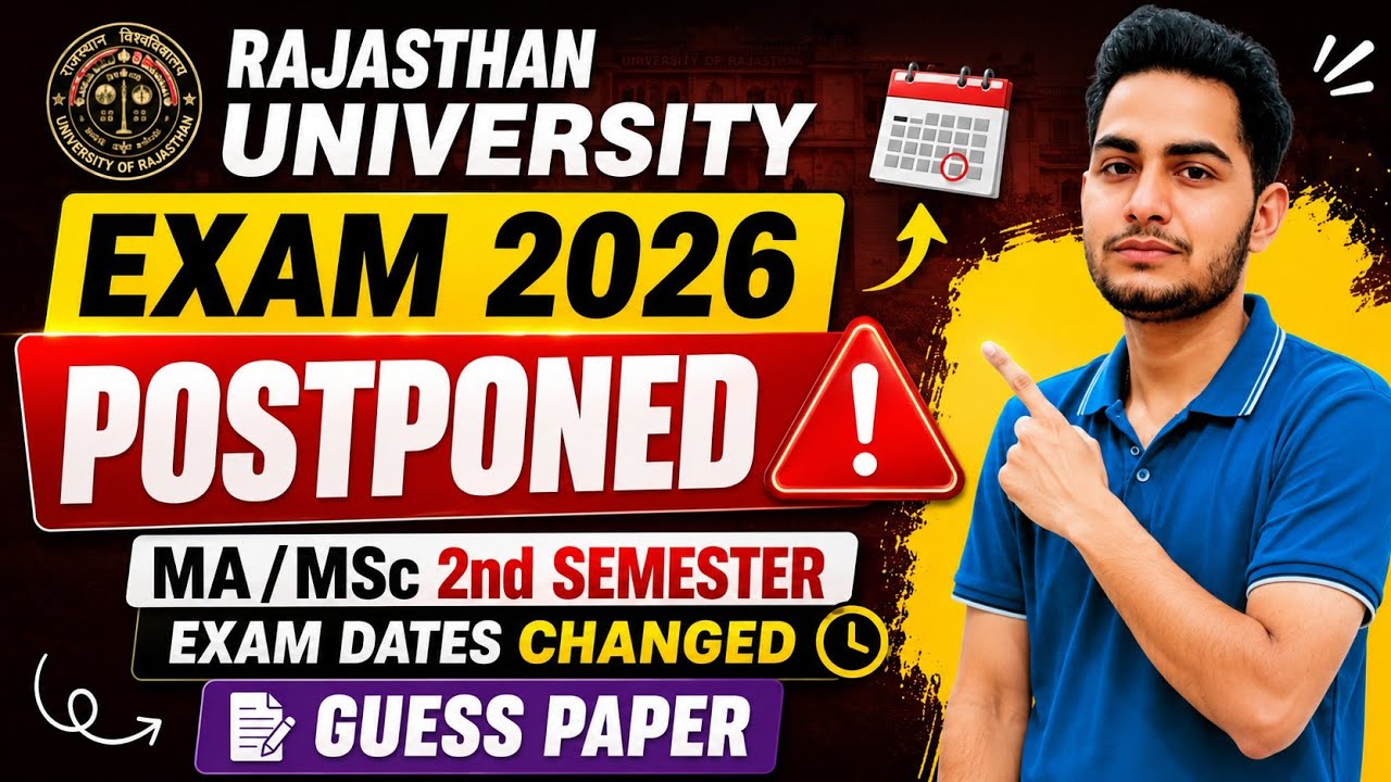 Rajasthan University Exam 2026 Postponed | Ma/MSc 2nd Semester Exam Dates Changed | Guess Paper 