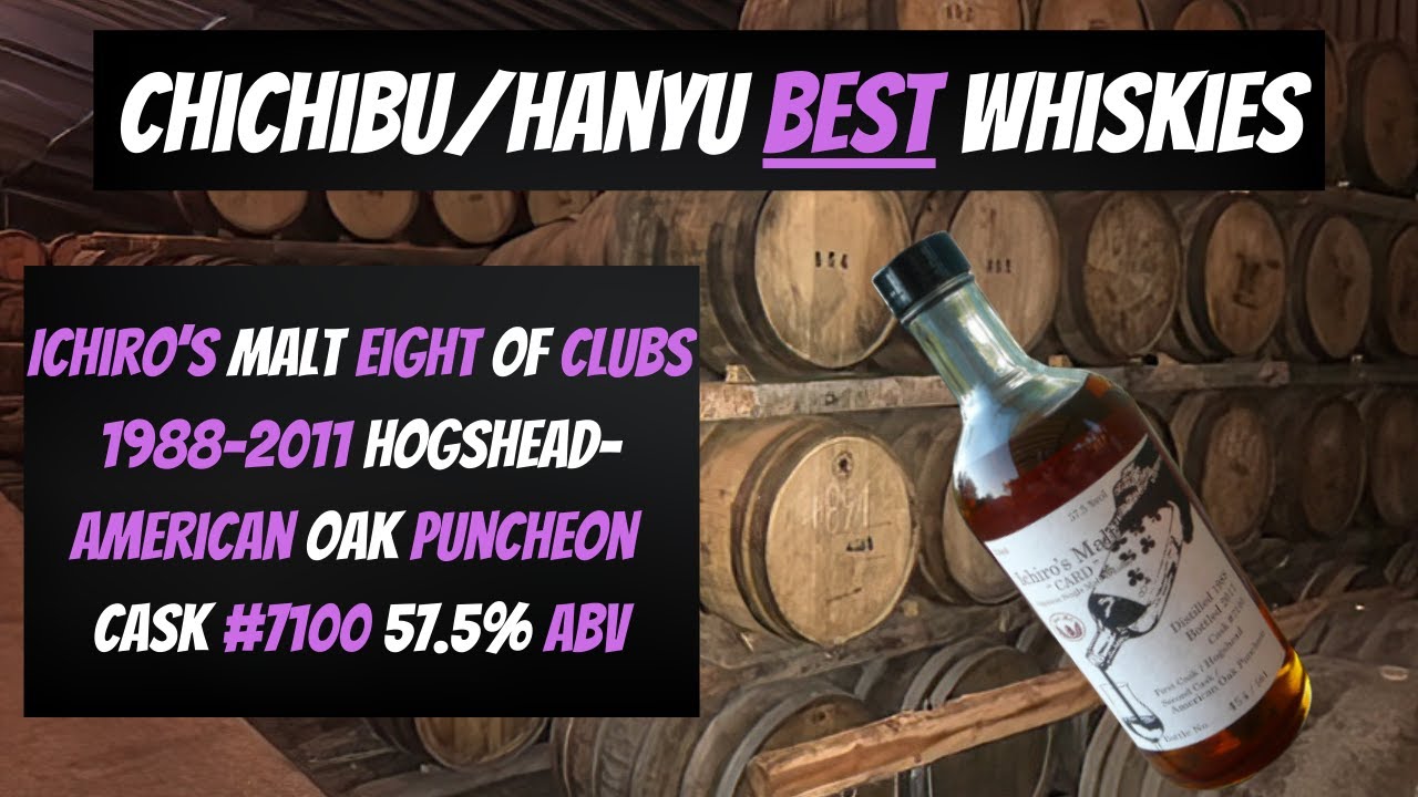 Best Chichibu/Hanyu - Ichiro&rsquo;s Malt Eight of Clubs 1988  Hogshead/American Oak Puncheon #7100 57.5%