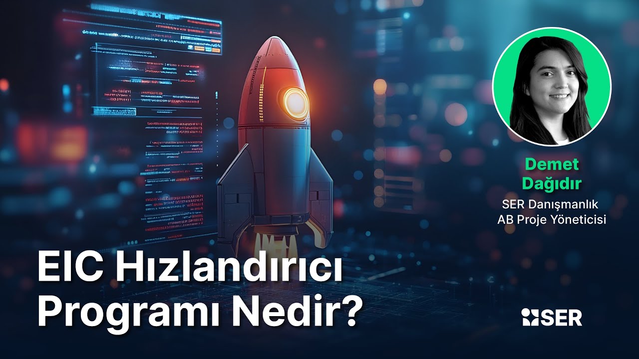 EIC Hızlandırıcı Programı Nedir?