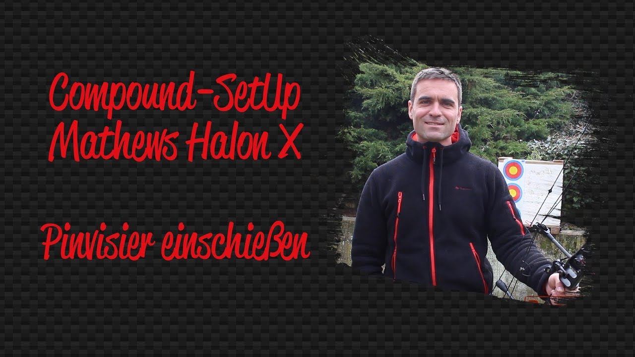 Compound-SetUp Mathews Halon X - Visier einschießen