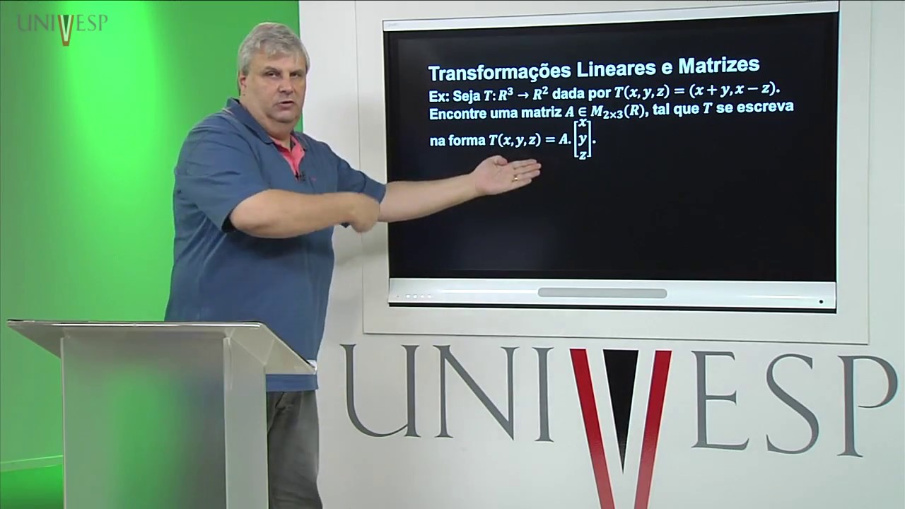 Geometria Analítica e Álgebra Linear - Aula 14 - Transformações Lineares e Matrizes