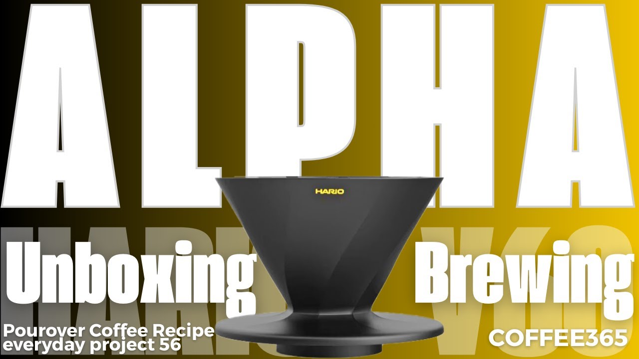 Pour-Over Coffee Daily Recipe - Day56 #Hario  #Alpha  Dripper #Unboxing & Three Brewing Methods